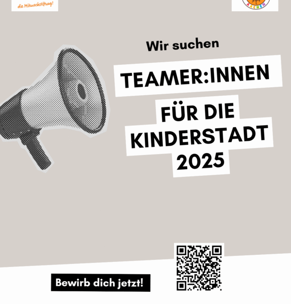 14.08.2025 Wir suchen noch Teamer:innen für die Kinderstadt 2025!